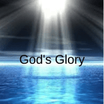 For God’s Own Glory