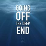 Leaders Going Off the Deep End