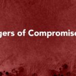 The Dangers of Compromise